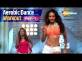 Burn Belly Fat With Bipasha Basu Break Free Aerobic Dance Workout Part 1 | Good Health | Tips 24/7