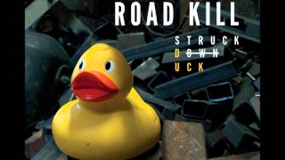 RoadKiLL - Struck Down Full Album