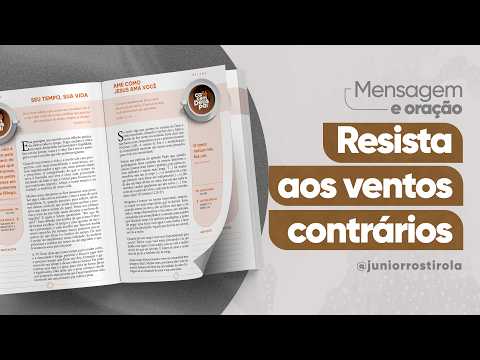 PodCast Café com Deus Pai | Resista Aos Ventos Contrários