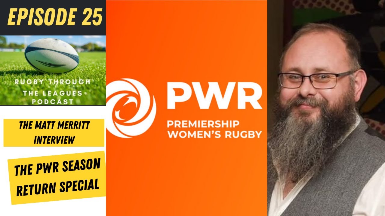 Episode 25 - The Matt Merritt Interview - The PWR Season Return Special