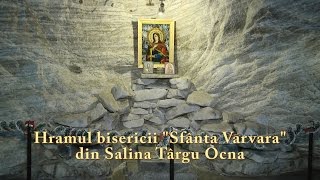 preview picture of video 'Salina Targu Ocna - Hram'