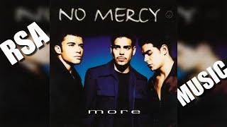 NO MERCY | More Than A Feeling