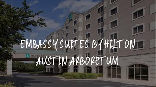 Embassy Suites by Hilton Austin Arboretum Review - Austin , United States of Ame