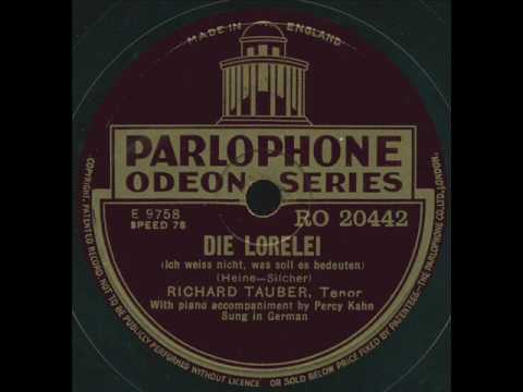 Richard Tauber - Die Lorelei (Silcher)