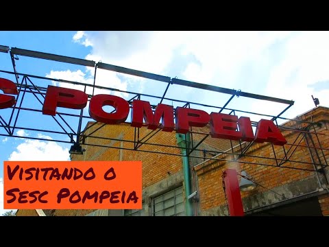 Visitando o Sesc Pompéia