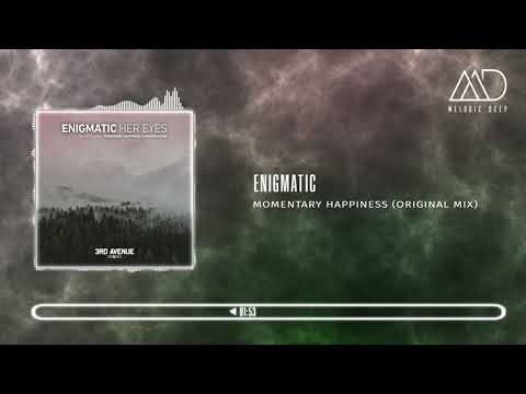 PREMIERE: Enigmatic - Momentary Happiness (Original Mix) [3rd Avenue]