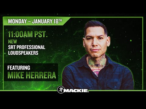 SRT Professional Loudspeakers – Series Launch: Featuring, Mike Herrera