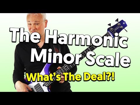 The Harmonic Minor Scale - What's The Deal!