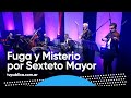Selección Piazzolla (Fuga y Misterio, Balada Para un Loco) por Sexteto Mayor - Estudio 1