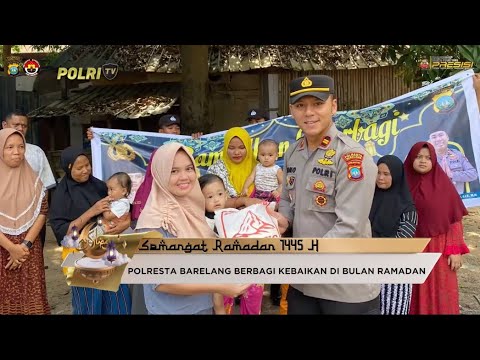 POLRESTA BARELANG BERBAGI KEBAIKAN DI BULAN RAMADAN