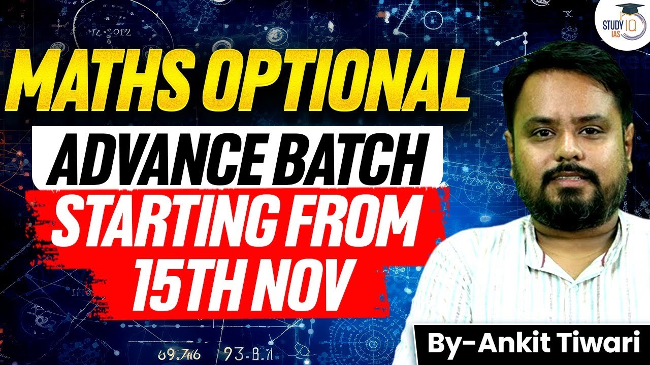 Maths Optional Advance Batch Starting Soon | Know Who Should Join? | Ankit Tiwari