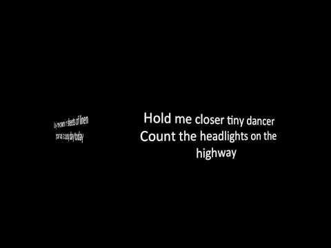 Elton John- Tiny Dancer W/ Lyrics