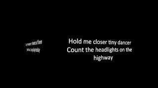 Elton John- Tiny Dancer W/ Lyrics