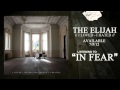 The Elijah - "In Fear" (NEW SONG 2012)(1080p ...