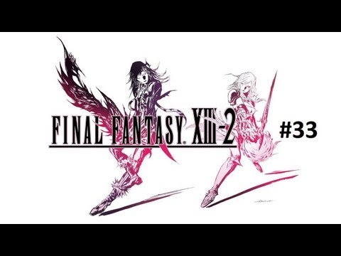Final Fantasy 13-2 Part 33 -- MaximusBlack