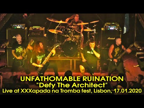 UNFATHOMABLE RUINATION "Defy The Architect" - Live at XXXapada na Tromba fest, Lisbon, 17.01.2020