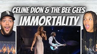 OH MY GOSH!| FIRST TIME HEARING Céline Dion &amp; The Bee Gees   Immortality REACTION