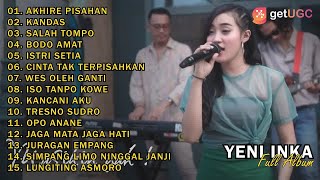 Download lagu YENI INKA 'AKHIRE PISAHAN' | FULL ALBUM TERBARU 2021 mp3