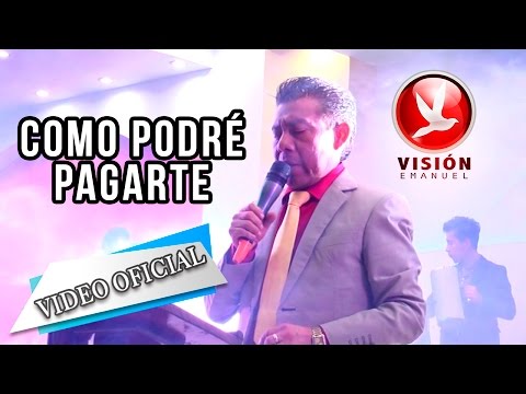 Julio Elías - Como Podré Pagarte CONGRESO INTERNACIONAL ESPÍRITU SANTO AVIVANOS