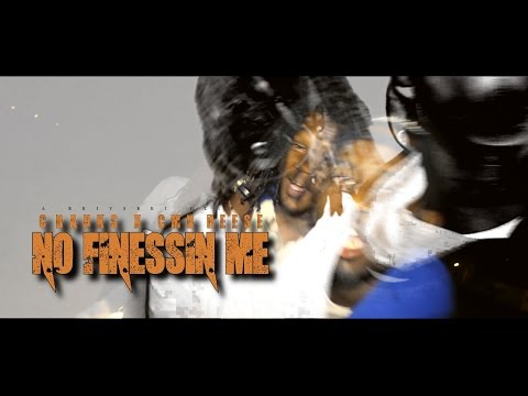 CBanks - No Finessin Me ft. CMB Reese (Official Video)