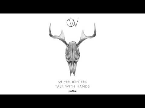 Oliver Winters - Talk With Hands