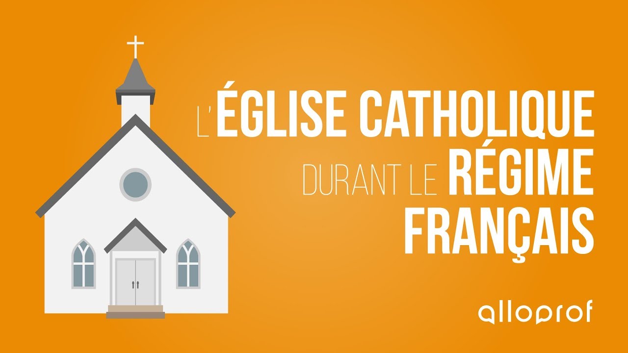 L'Église catholique durant le régime français