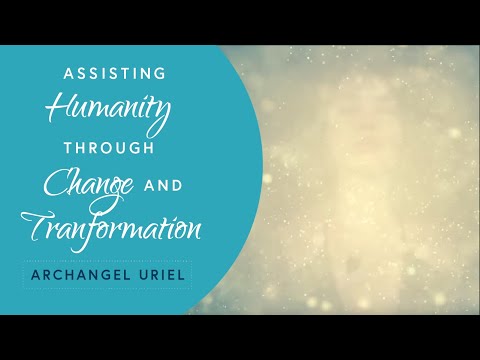 Archangel Uriel Angelic Light Code Transmission | Assisting Humanity through Change & Transformation