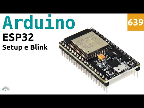 Setup and Blinking the ESP-WROOM-32 (ESP32) Board with Arduino IDE - Video 639