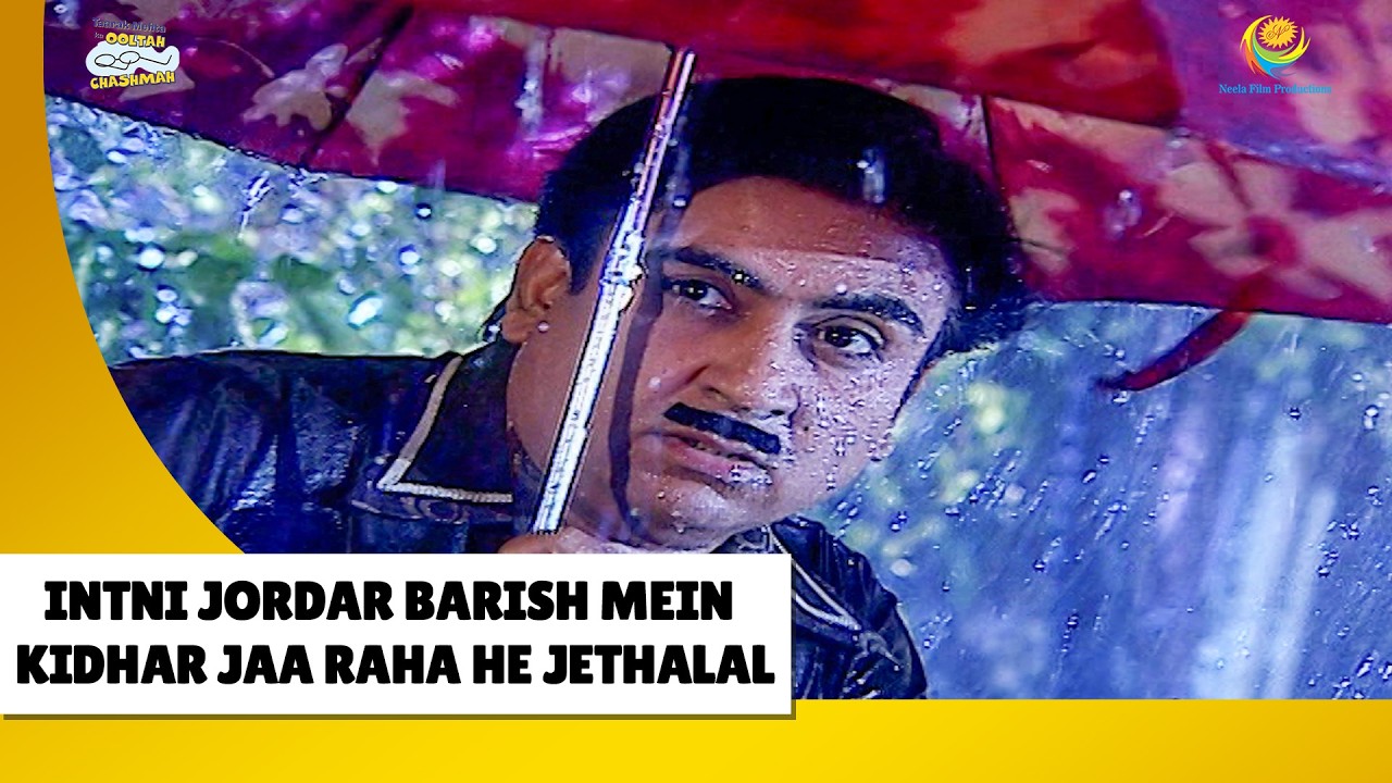 जोरदार बारिश में किदर Ja Raha He Jetha ! | Haste Raho Hasate Raho | Taarak Mehta ka Ooltah Chashmah