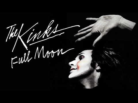 Full Moon - The Kinks