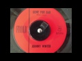 Johnny Winter - Gone For Bad
