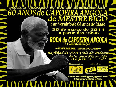 01 Mestre Bigo 60 anos de Capoeira Angola