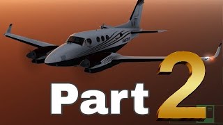 AIRPORT HOPPING WITH THE KING AIR C90 GX (FINAL FLIGHT) PART 2