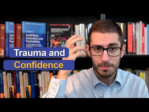 Trauma and Confidence