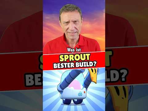 SPROUT Bester Build, beste Ausrüstung?  #brawlerguide #brawlstars #brawlstarsguide