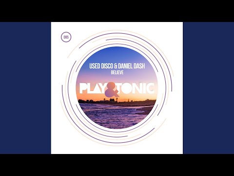 Believe (Original Mix)