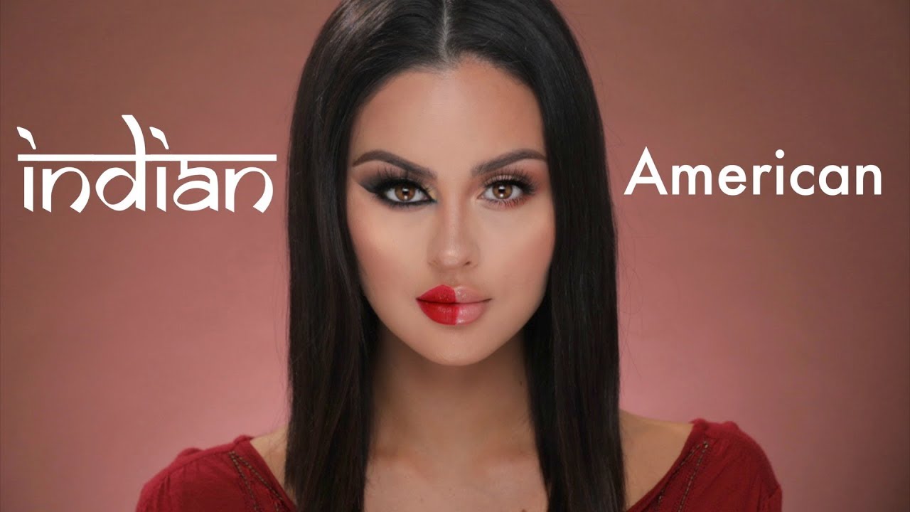 American VS Indian Makeup Tutorial