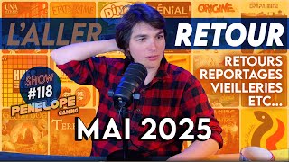 Avis et retours de jeux, Reportages, Actu de la chaîne, vos questions... PENELOPE SHOW #118