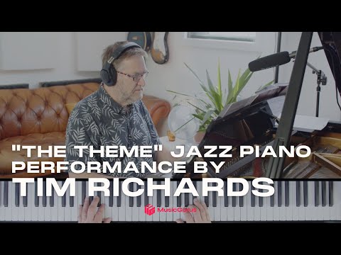 "The Theme" Jazz Piano Performance by Tim Richards