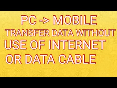 Transfer Data between PC to Mobile without using USB Data cable or Internet