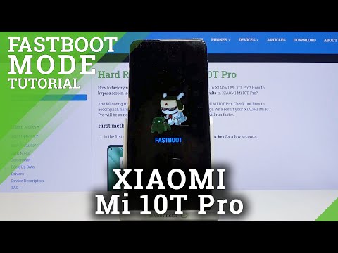 How to Enter FastBoot Mode in XIAOMI Mi 10T Pro – Open FastBoot Mode