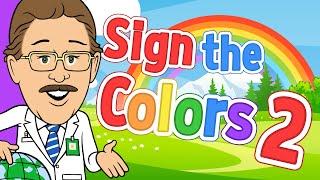 Sign the Colors 2 | Jack Hartmann | ASL Colors