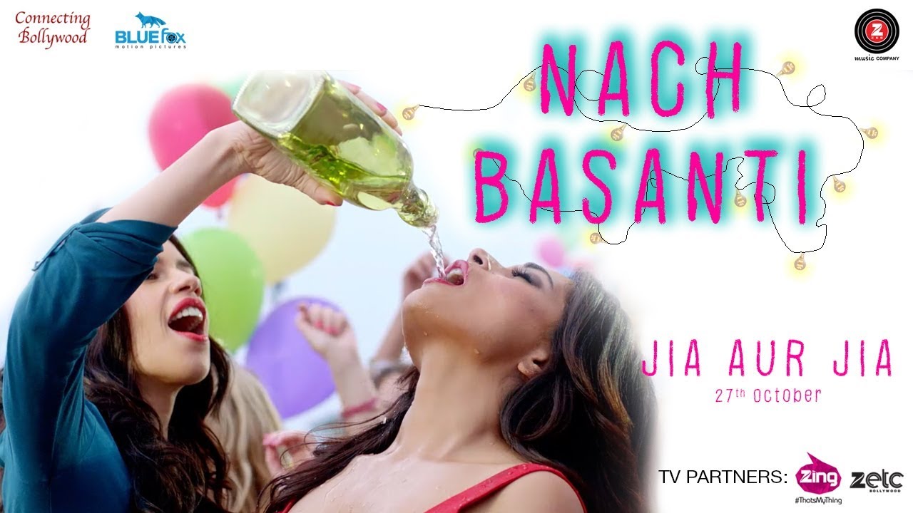 Nach Basanti Lyrics  | Jia Aur Jia | Richa Chadda, Kalki Koechlin | Shivangi Bhayana | Sachin Gupta