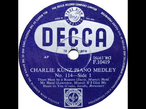 UK New Entry 1954 (84) Charlie Kunz - Piano Medley No. 114 [Sides 1 & 2]