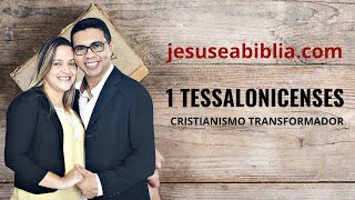 1 Tessalonicenses 2 Estudo: O CARÁTER DO MINISTRO DO EVANGELHO (Bíblia Explicada)