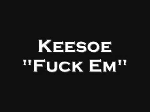 Keesoe   Fuck Em Prod  By @WesloOffcial