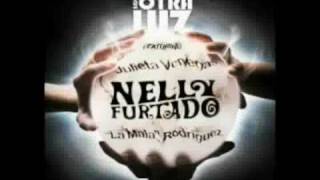 Nelly Furtado ft Julieta Venegas &amp; La Mala Rodriguez - Bajo Otra Luz