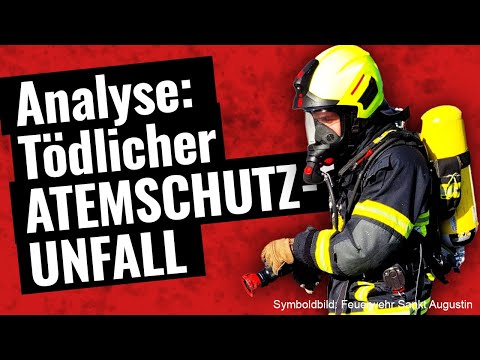 Analyse tödlicher Atemschutzunfall Sankt Augustin, Feuerwehr (Teil 1/2)