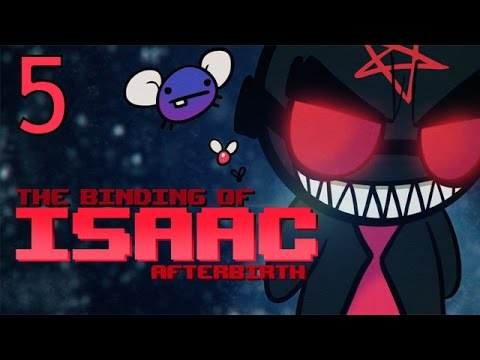 The Binding of Isaac: AFTERBIRTH - Let's Play - Episode 5 [Objective]