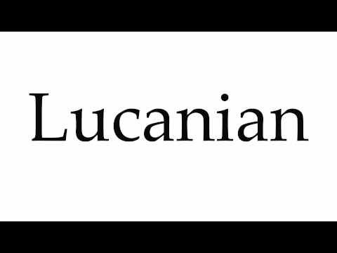 How to Pronounce Lucanian